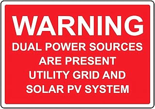 Warning Dual Power Sources are Present - 8"x12" Utility Alternative Energy Safety Metal Tin Sign