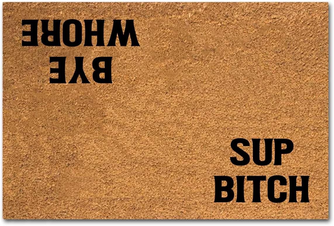 Funny Coir Doormat Sup Bitch Bye Whore Welcome Front Door Porch Decor Doormats For The Entrance Way Personalized Rugs with Heavy-Duty PVC Backing Non Slip Outdoor Mat Novelty Gift 23.6 x 15.7 inch