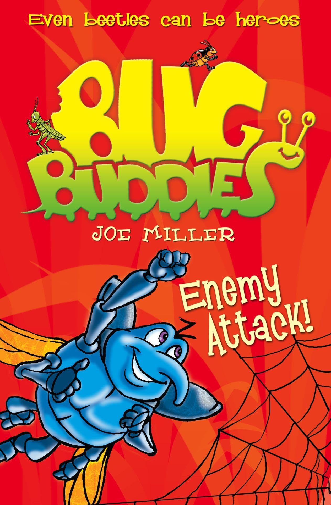 Enemy Attack!: A Short Adventure for Kids and Reluctant Readers Aged 5 and Up: Book 2 (Bug Buddies)