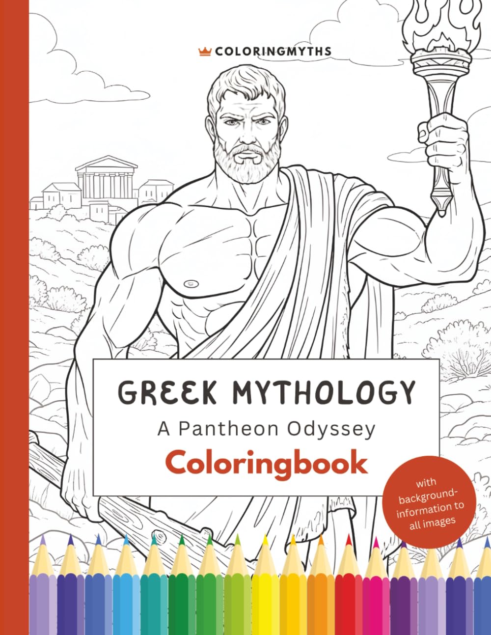 Greek Mythology - A Pantheon Odyssey: Coloringbook with background information (Coloring mythology)