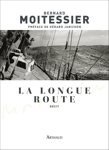 La Longue Route: Seul entre mers et ciels