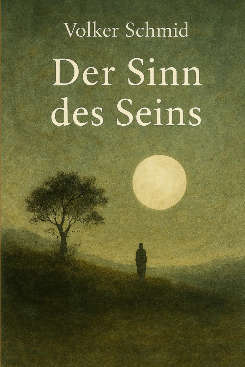 Der Sinn des Seins: „Eine Philosophie der Selbsterhaltung und Entfaltung“