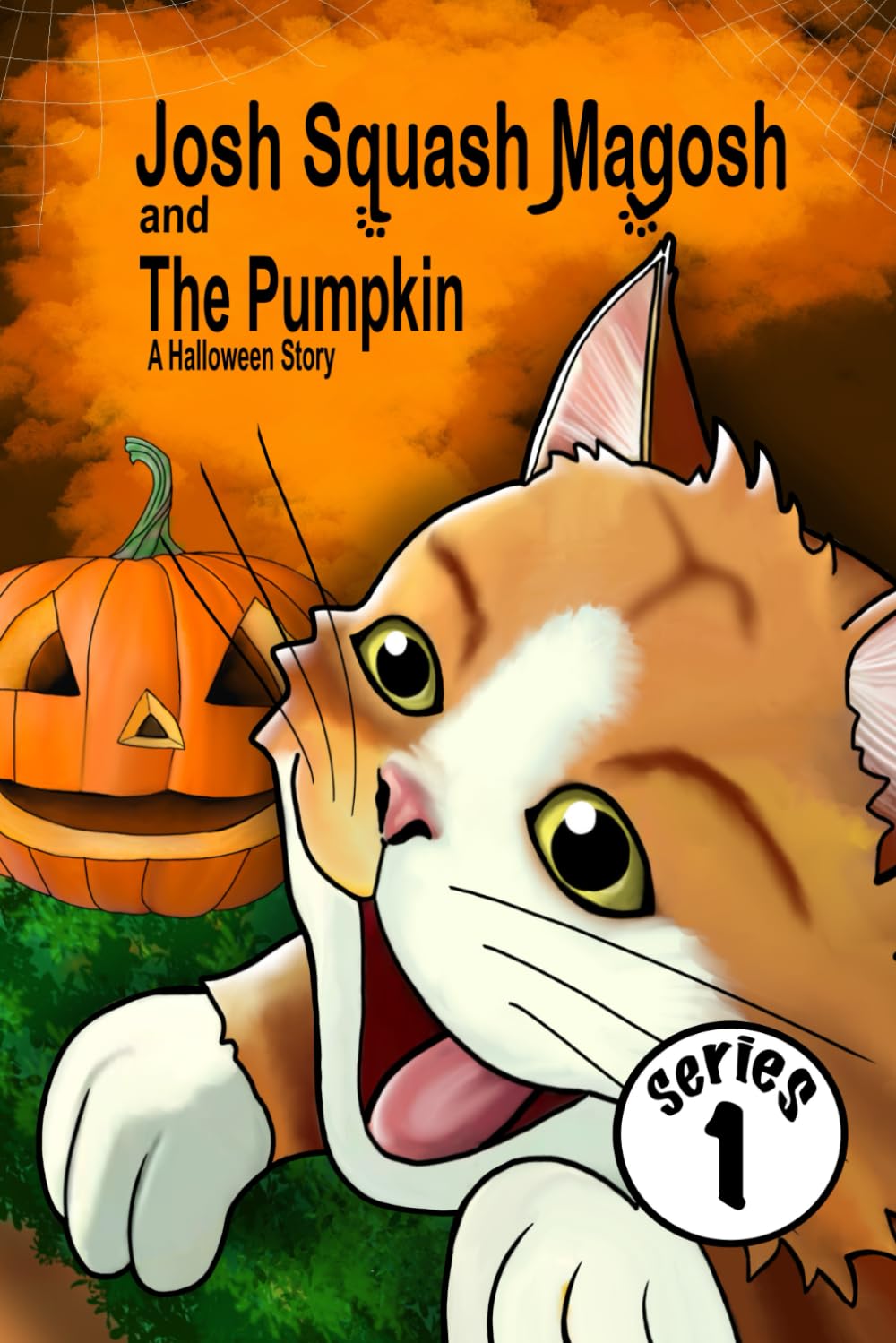 Josh Squash Magosh and the Pumpkin: A Halloween story