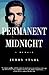 Permanent Midnight: A Memoir