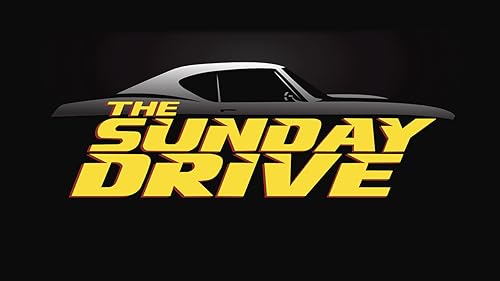 The Sunday Drive