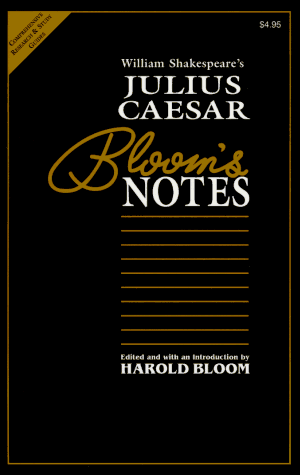 William Shakespeare's Julius Caesar (Bloom's Notes)