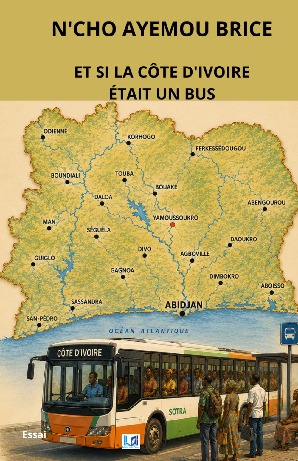 ET SI LA CÔTE D'IVOIRE ÉTAIT UN BUS