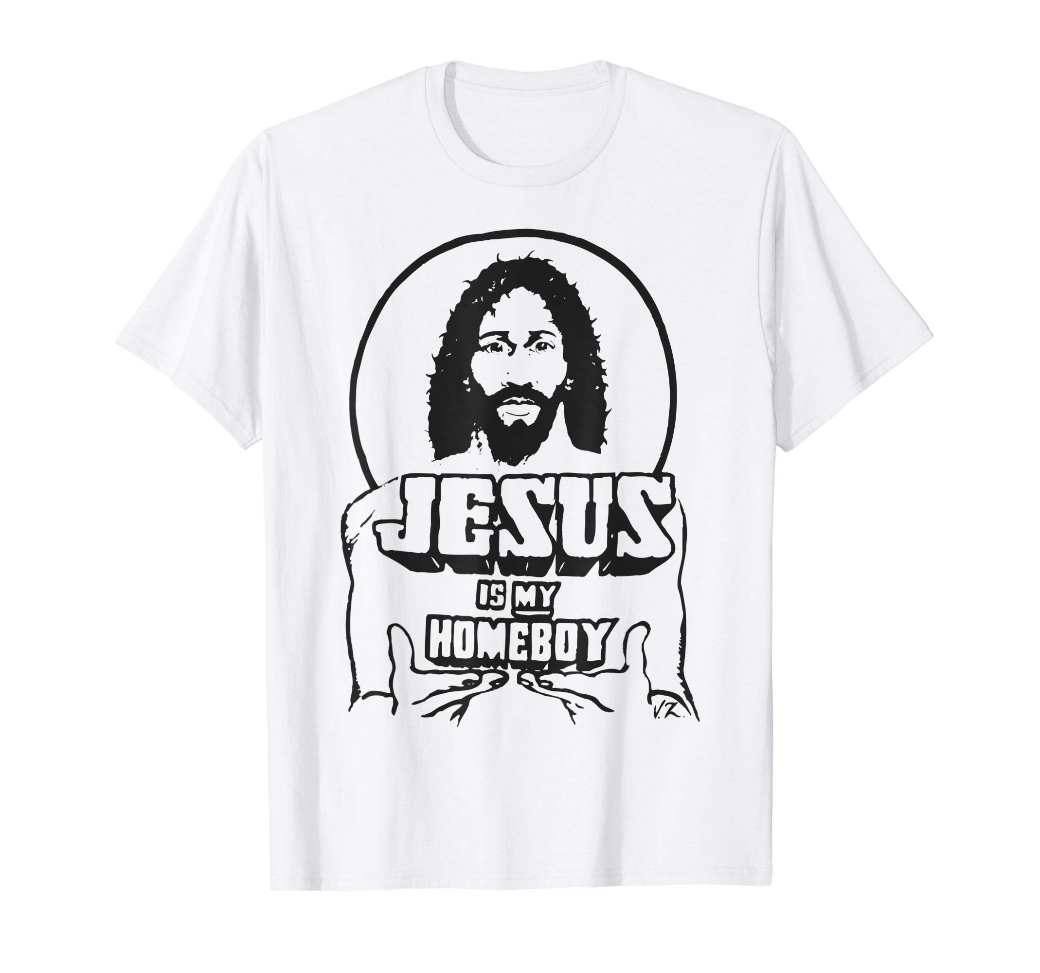Jesus Is My Homeboytshirt T-ShirtOEKO-TEX STANDARD 100