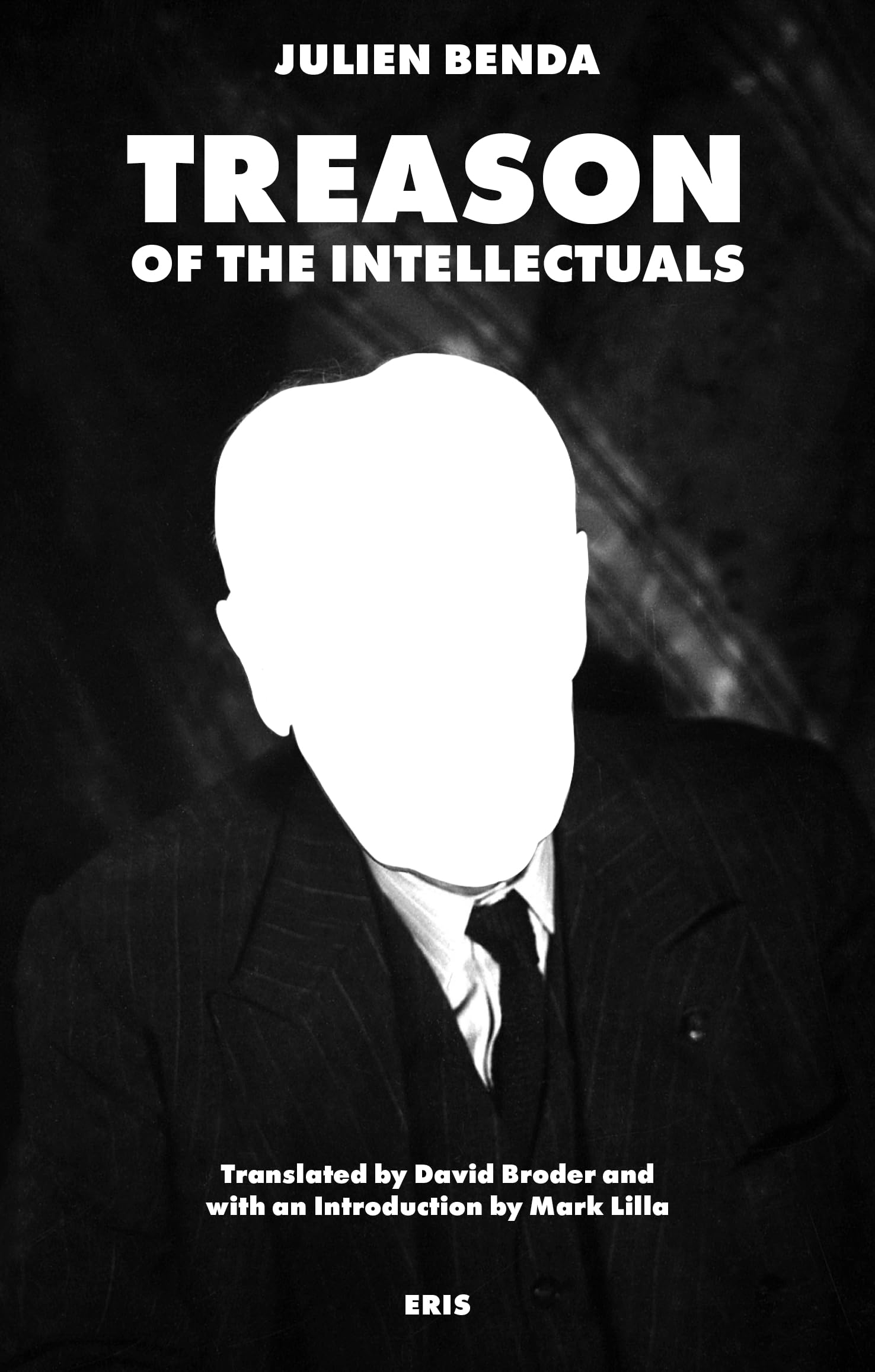 Treason of the Intellectuals: 2 (Critical Century)