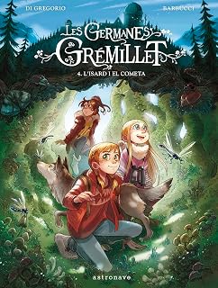 Las Hermanas Gremillet 4: La Gamuza y el Cometa