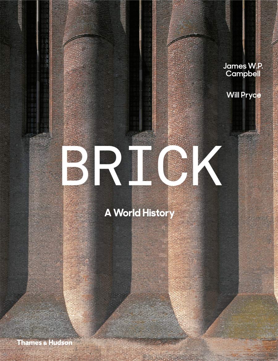 Thames & Hudson Brick: A World History