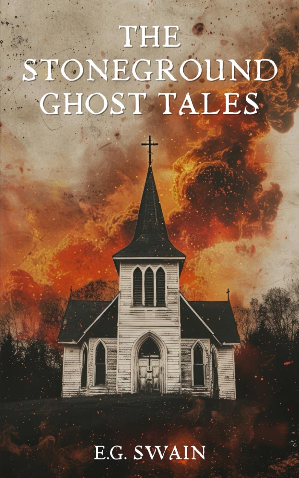 The Stoneground Ghost Tales: Nine Supernatural Short Stories