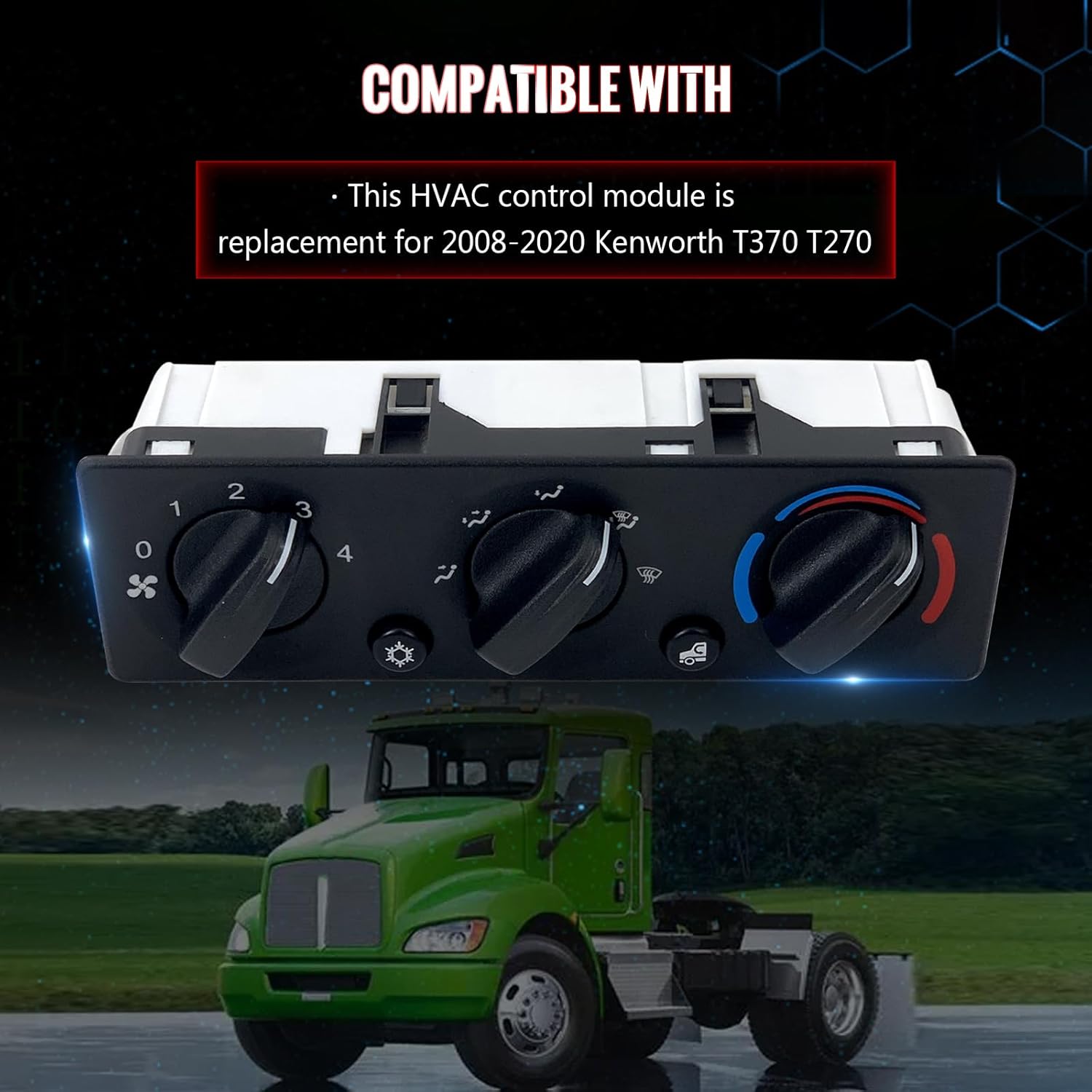 Heate A/C Temperature Control Panel Compatible with Ken-Worth Truck T370 T270 2008-2020, Replacement for F211034100 F21-1034-100