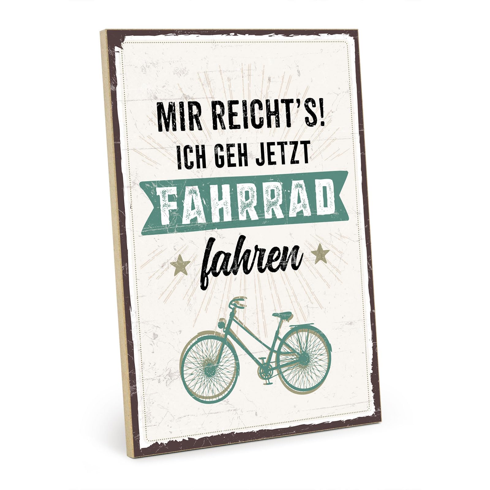 ARTFAVES Wandbild "Mir Reicht's! Ich Geh' Fahrrad Fahren" - Holzschild 19x28cm