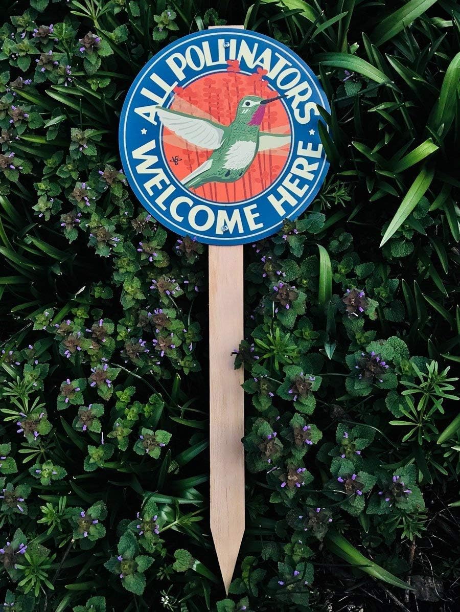 All Pollinators Welcome Here - Garden Sign
