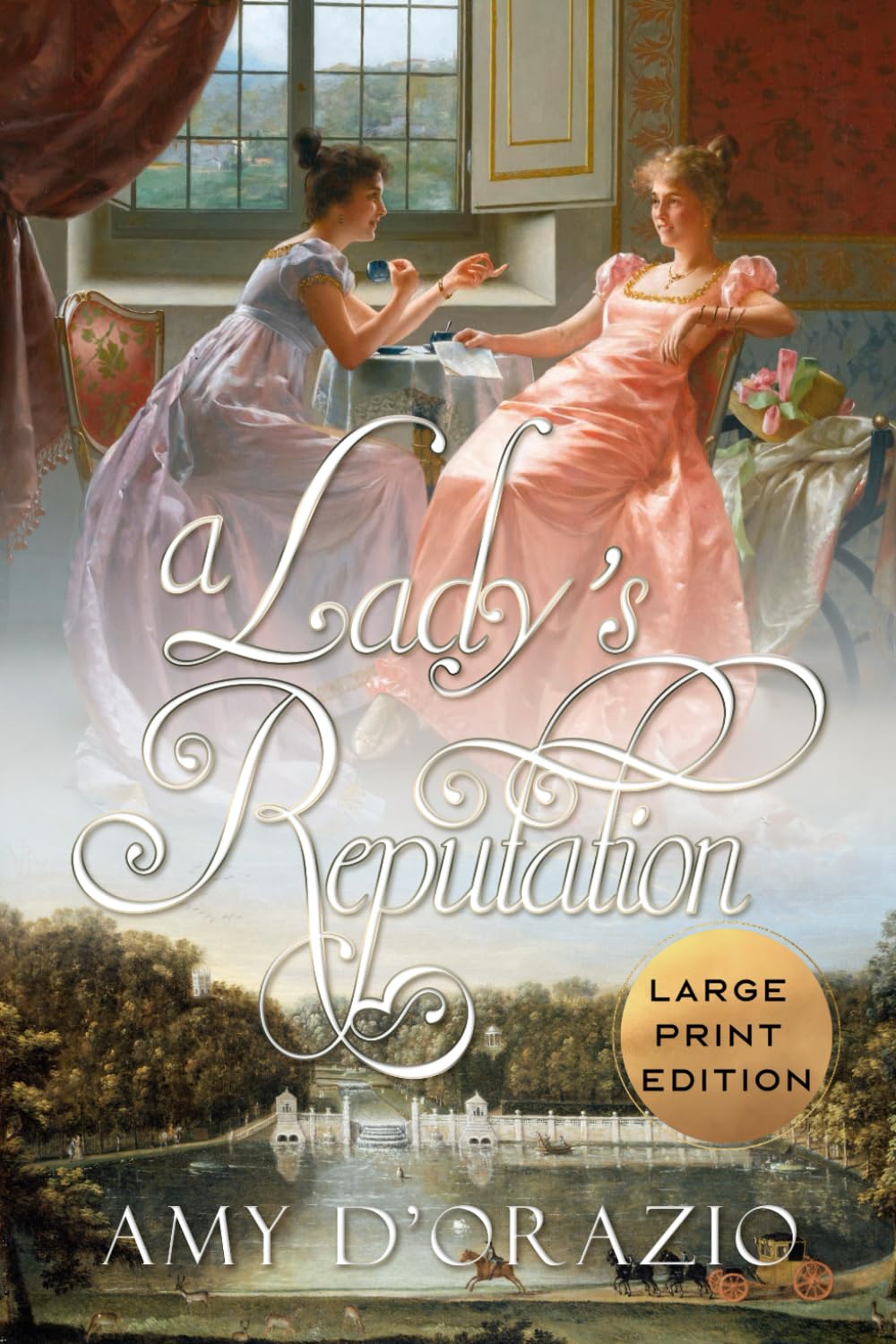 A Lady's Reputation: A Pride and Prejudice Variation
