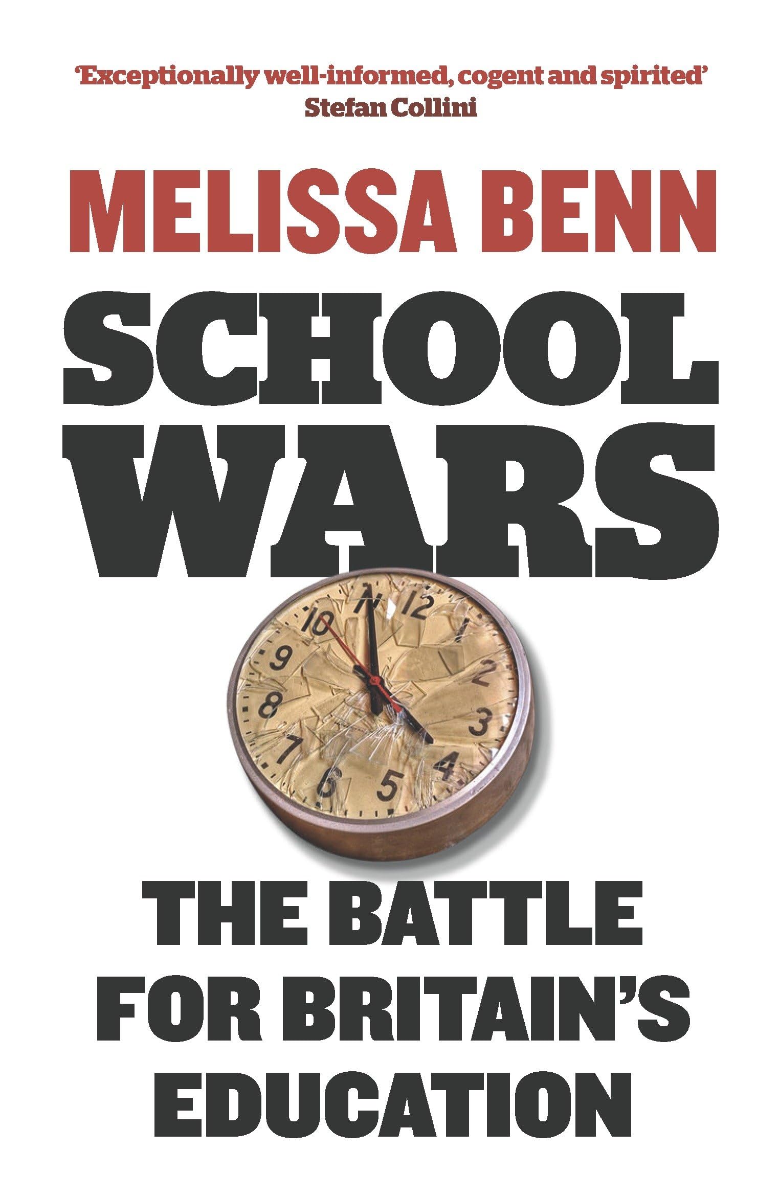 School Wars: The Battle for Britain's Education