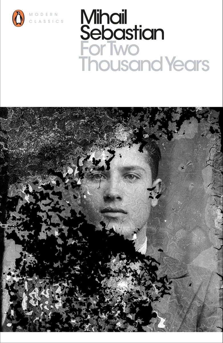 Mihail Sebastian For Two Thousand Years Paperback Book