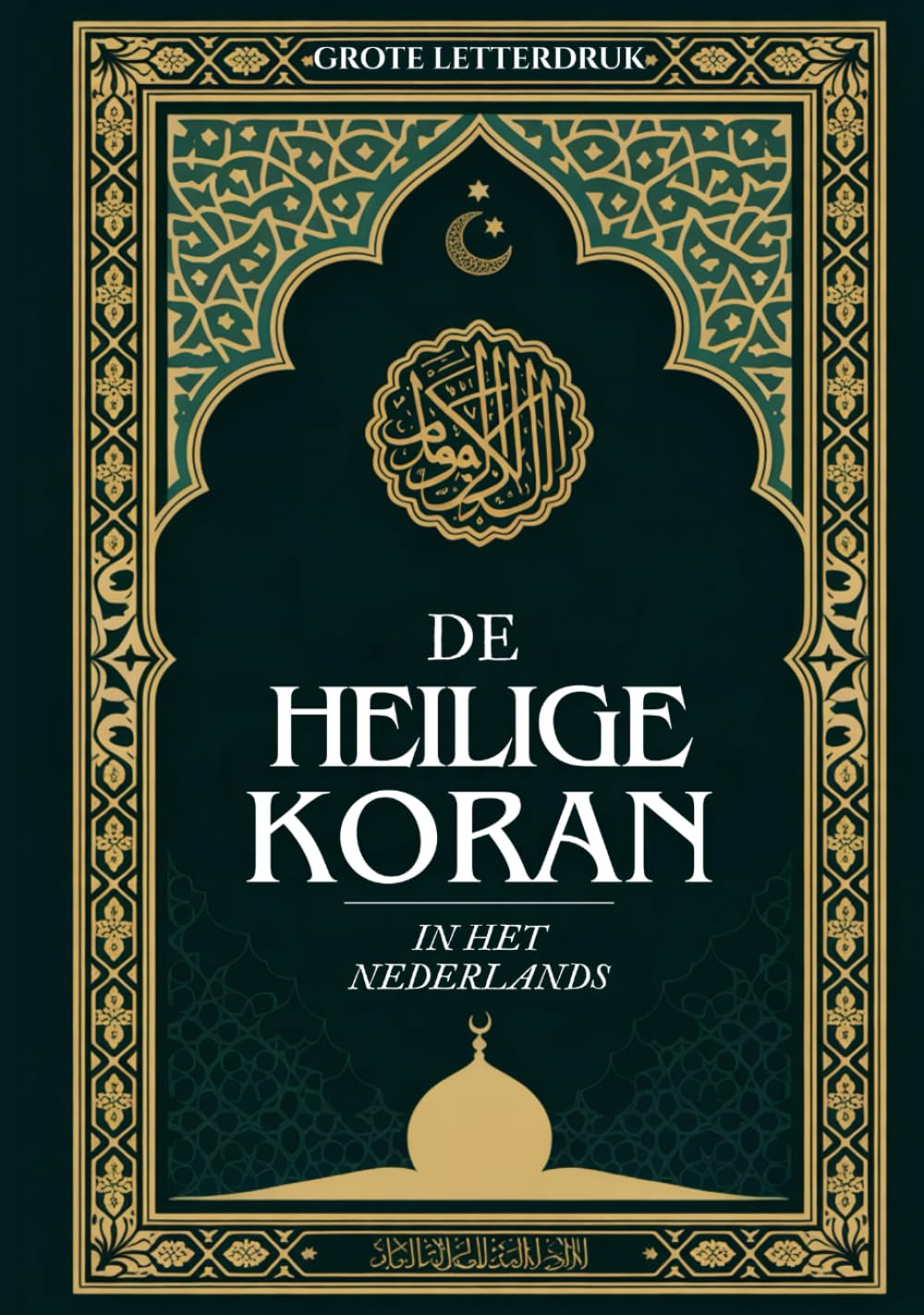 De Heilige Koran in het Nederlands (Grote Letterdruk)