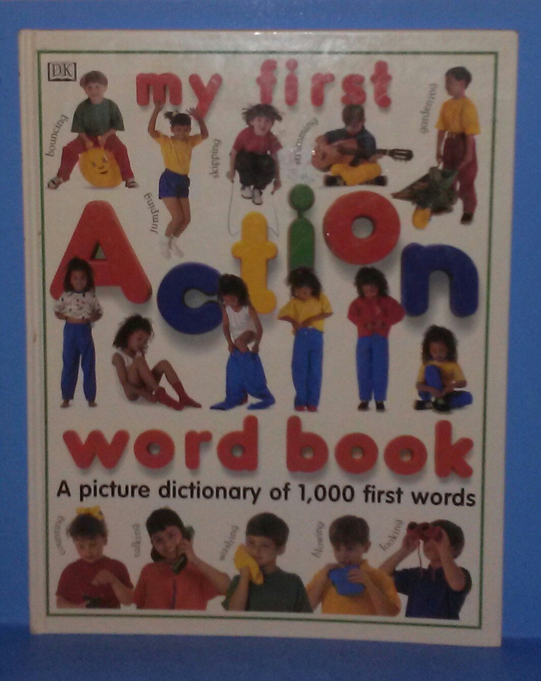 My First Action Word Book Bunting, Jane 9780789404633 Books Amazon.ca