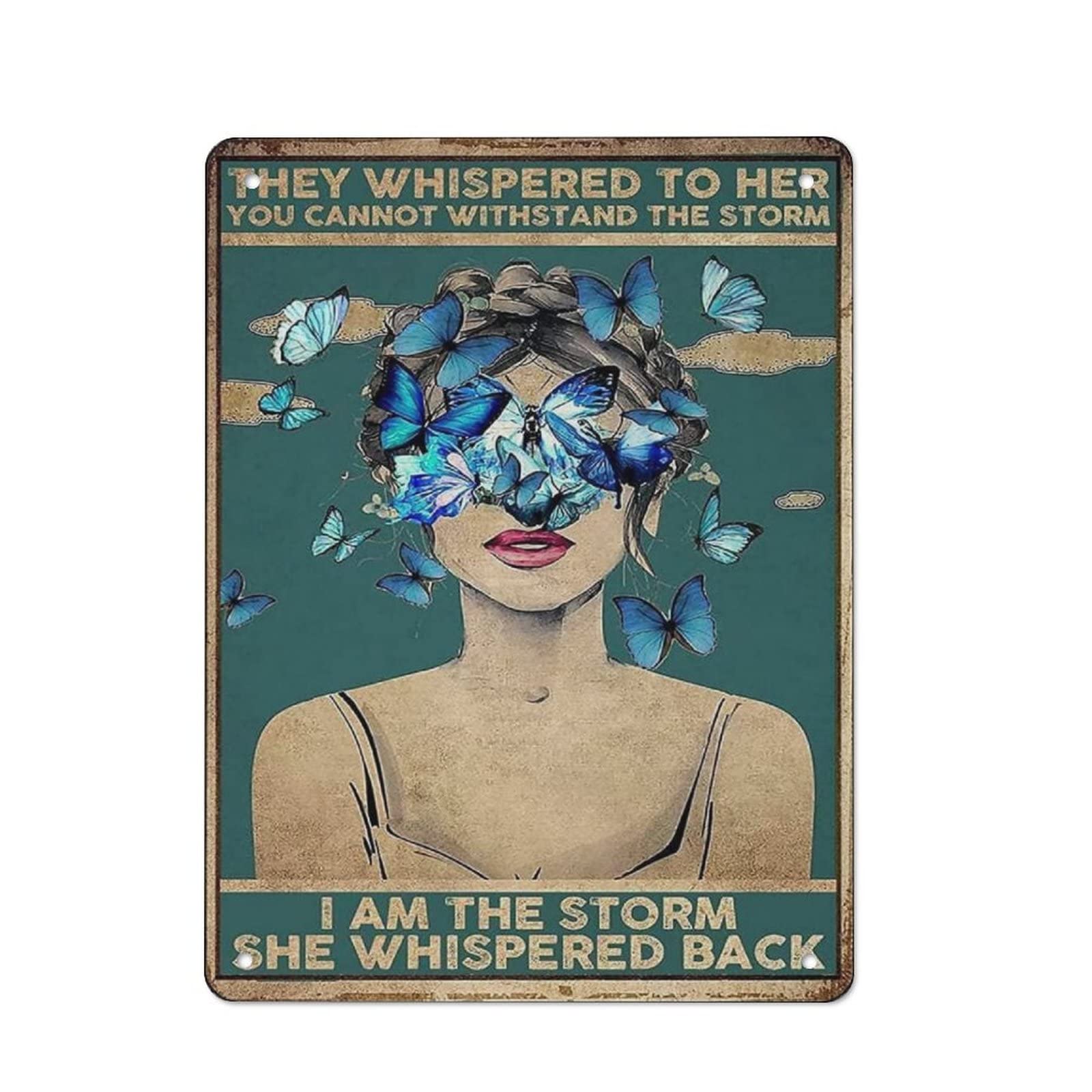 AOOEDM I Am The Storm She Whispered Back Metal Tin Sign for Home Bar Pub Kitchen Wall Art Deocr Man Cave Vintage Metal Sign Poster Plaque Signs Quotes Sign