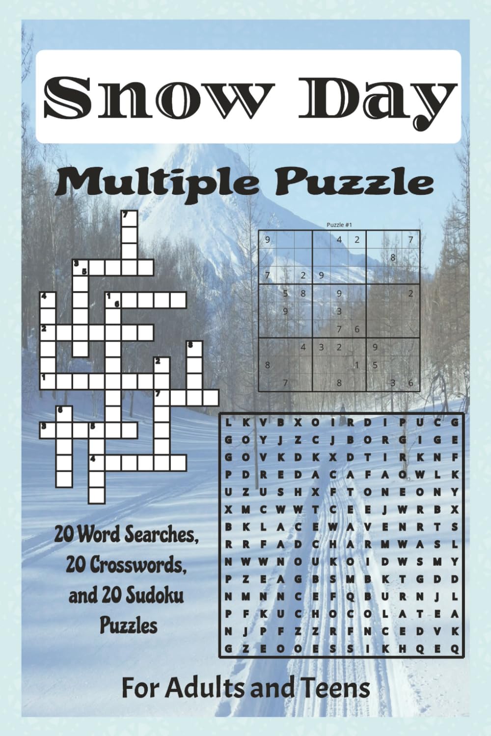 Snow Day Multiple Puzzle: Winter and snow Crosswords, Word Searches, Sudoku for Adults and Teens