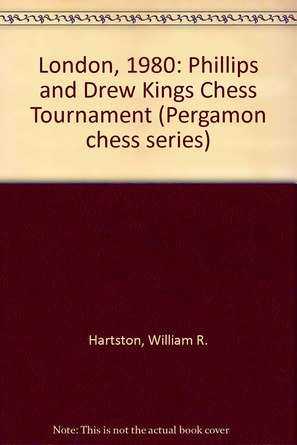 Buy London, 1980: Phillips and Drew Kings Chess Tournament — BookShops.in