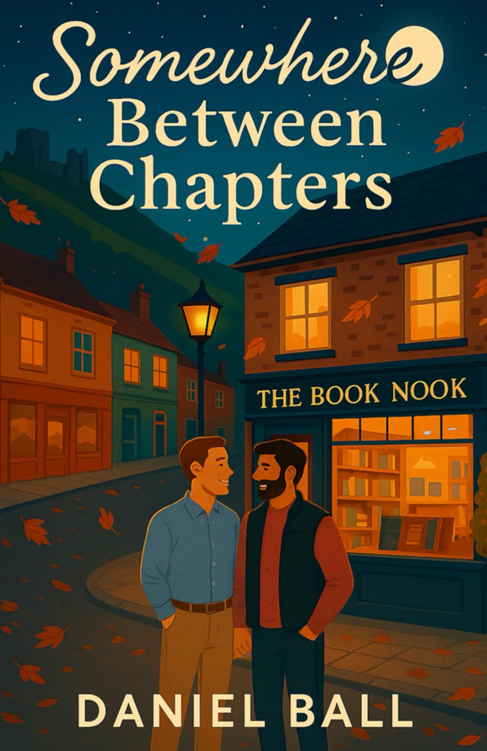 Somewhere Between Chapters: A heartwarming, emotionally rich romcom about love, identity, and starting over (Fernwood)