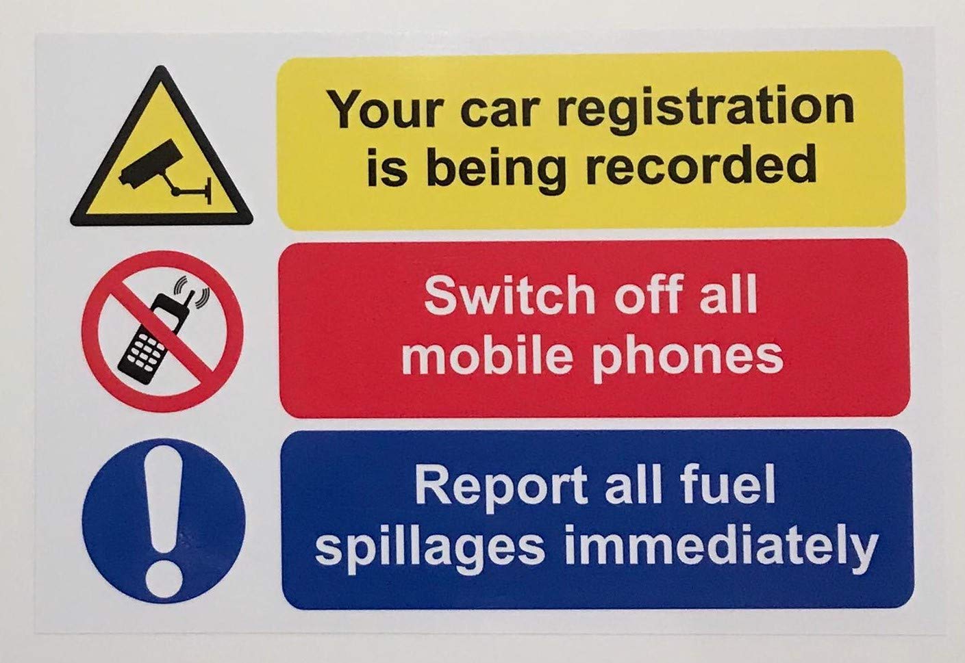 Fuel Forecourt safety sign - your car registration, no mobile phones, report all spillages safety sign - Self adhesive vinyl 300mm x 200mm