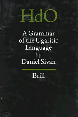 A Grammar of the Ugaritic Language: 28 2nd Edition book cover