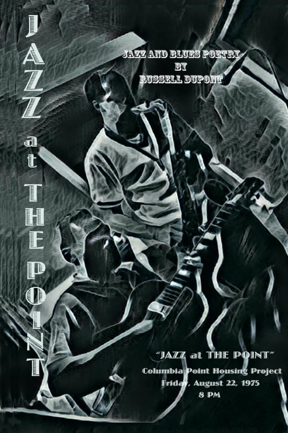 JAZZ at the POINT: Jazz & Blues Poetry