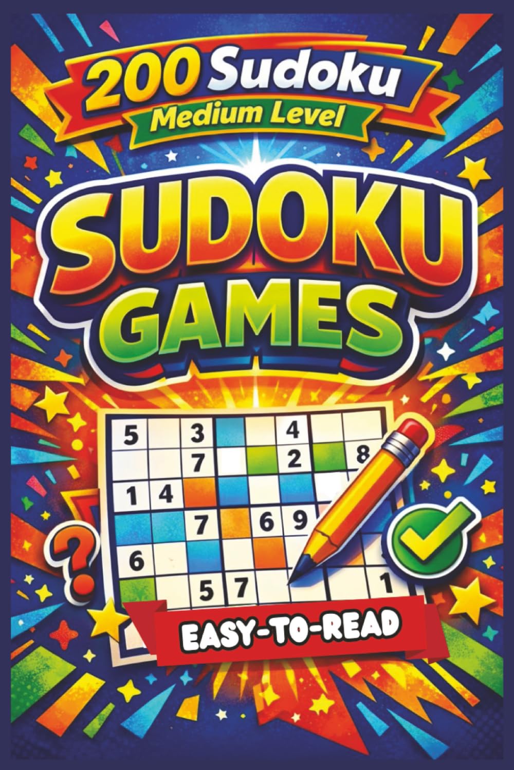 200 Sudoku Medium Level, SUDOKU GAMES Easy-to-Read.: 6x9 inches | Perfect for adults, seniors, and puzzle enthusiasts.