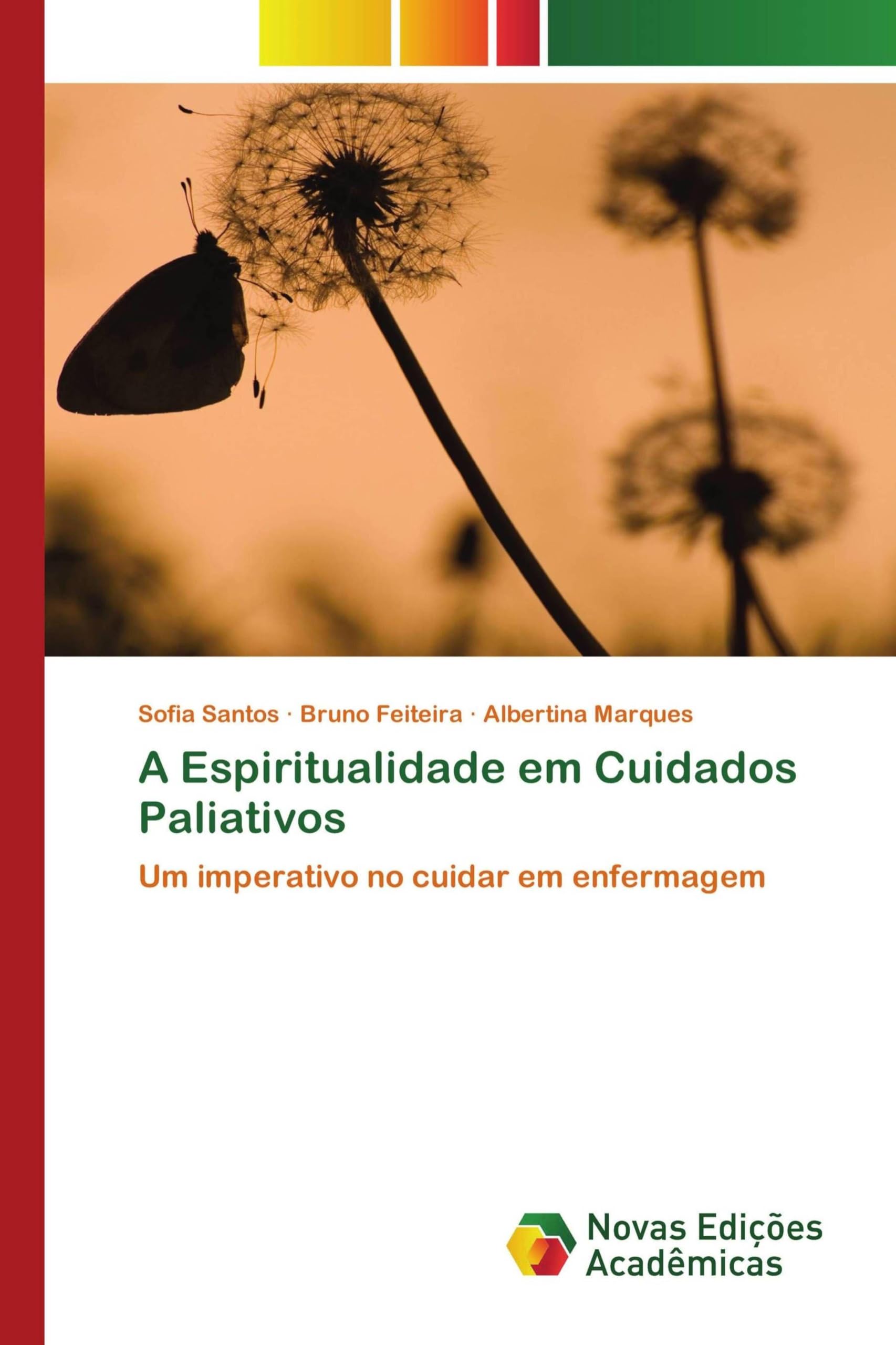 A Espiritualidade em Cuidados Paliativos: Um imperativo no cuidar em enfermagem