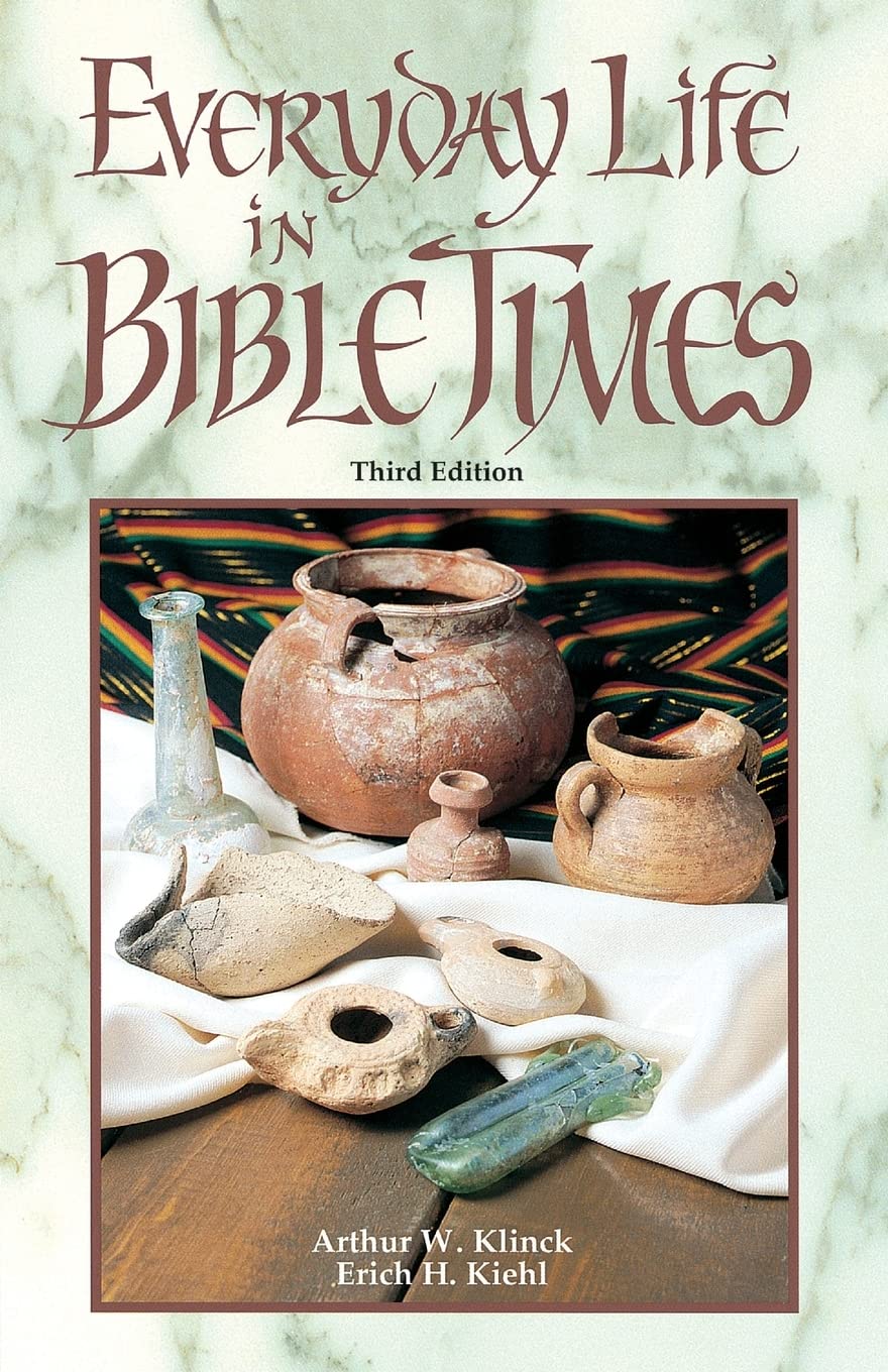 Everyday Life In Bible Times