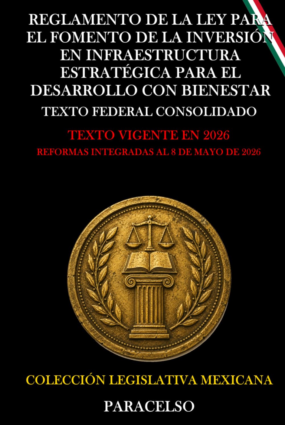 REGLAMENTO DE LA LEY PARA EL FOMENTO DE LA INVERSIÓN EN INFRAESTRUCTURA ESTRATÉGICA PARA EL DESARROLLO CON BIENESTAR
