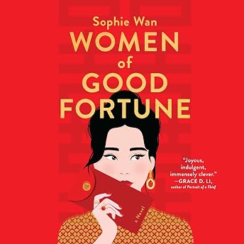 Women of Good Fortune Audiobook by Sophie Wan episode artwork