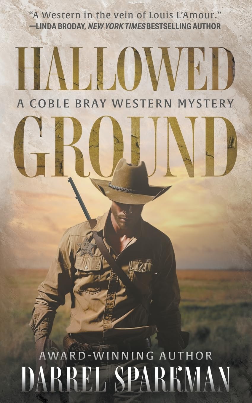 Hallowed Ground: A Coble Bray Western Mystery: 1