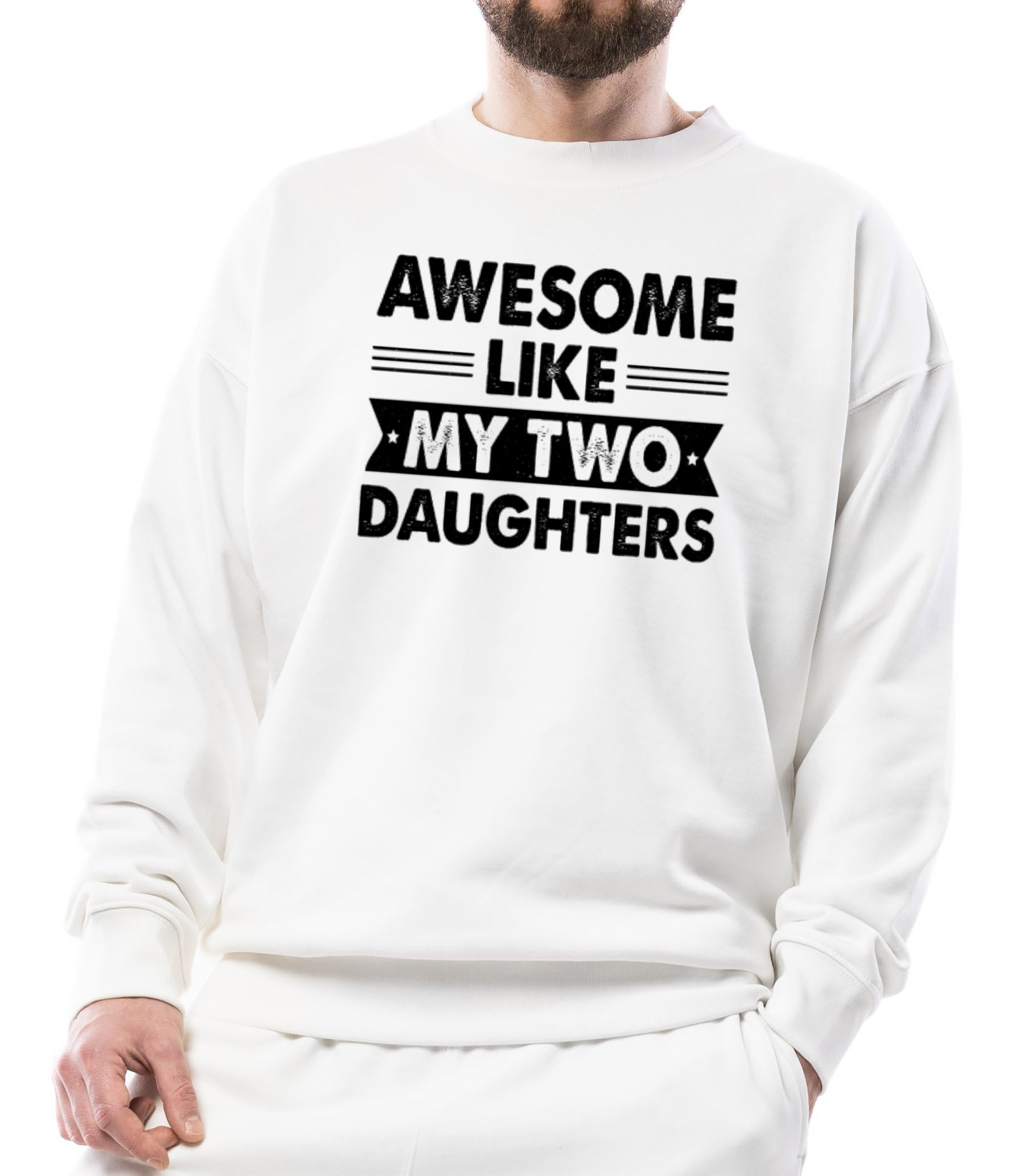 seek buy love Awesome Like My Two Daughters Sweatshirt Unisex, Funny Sweatshirt, Cute and Casual Pullover, Comfortable and Stylish-picture-12