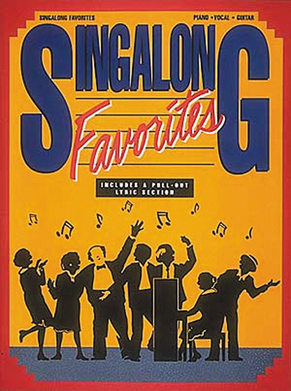 Singalong Favorites - Piano/Vocal/Guitar Songbook | 39 Classic Songs for Singalong Fun | Sheet Music for Piano, Voice, and Guitar | Great for Singers ... Advanced Players (Piano Vocal Guitar Series)