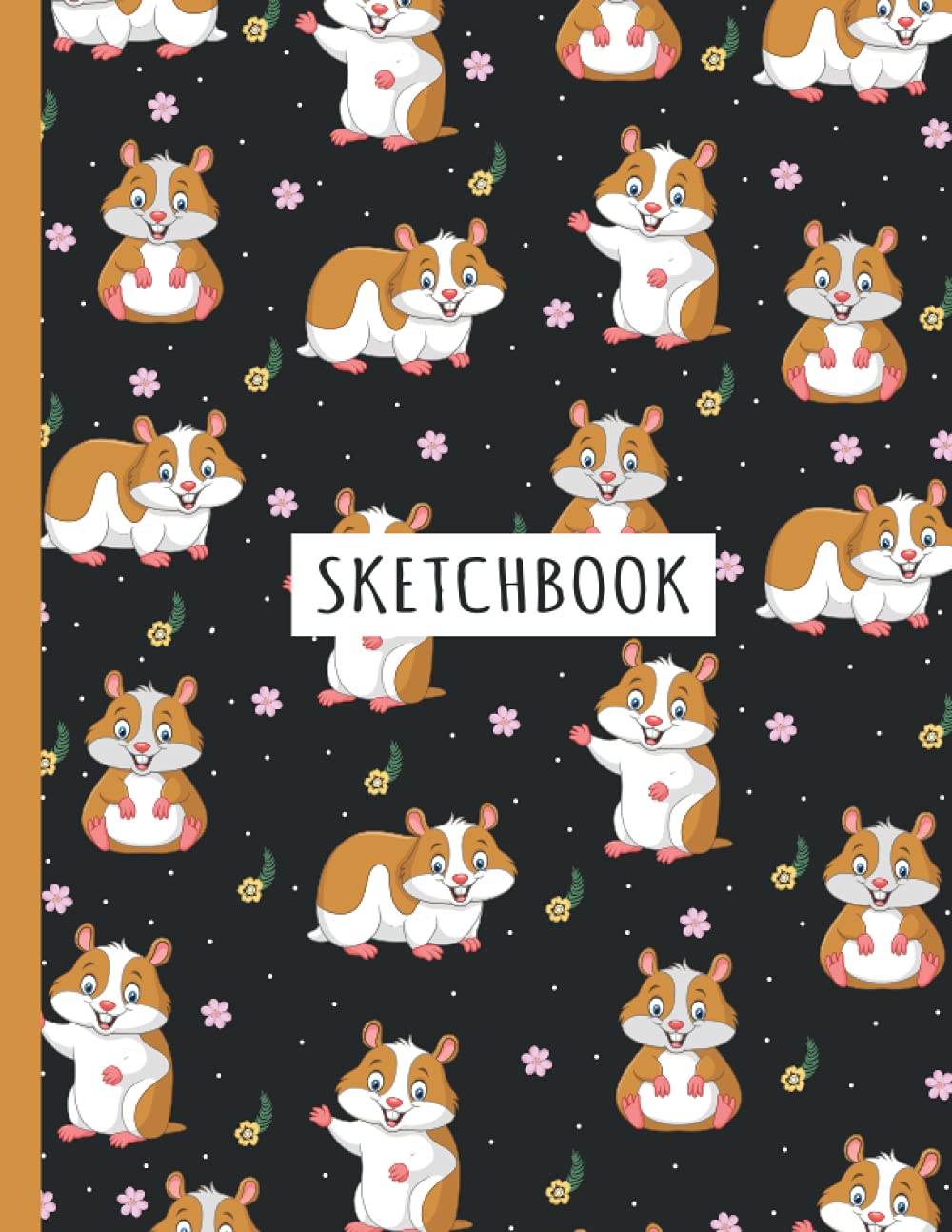 Hamster Sketchbook: Hamster Pattern Sketching, Sketch Drawing, Sketchbook For Men, Women, Girls, Boys And Kids