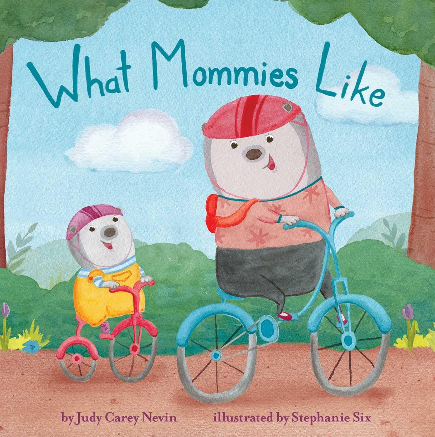 What Mommies Like Board book – Illustrated, 12 March 2019