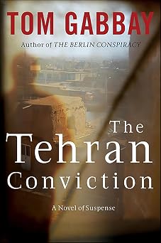 71C6wzHIOmL._SY342_ Espionage in the Shadow of Tehran: The Best Iran-Set Spy Thrillers Worth Reading