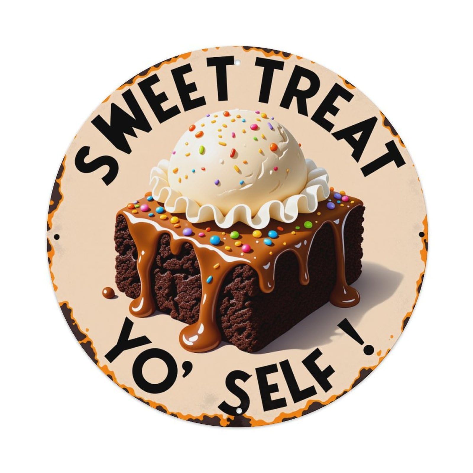 Sweet Treat Yo Self Vintage Metal Tin Sign Retro Wall Decor for Home Bar Garage Cafe, Indoor & Outdoor Decorative，circle Metal Poster, 8x8 Inch