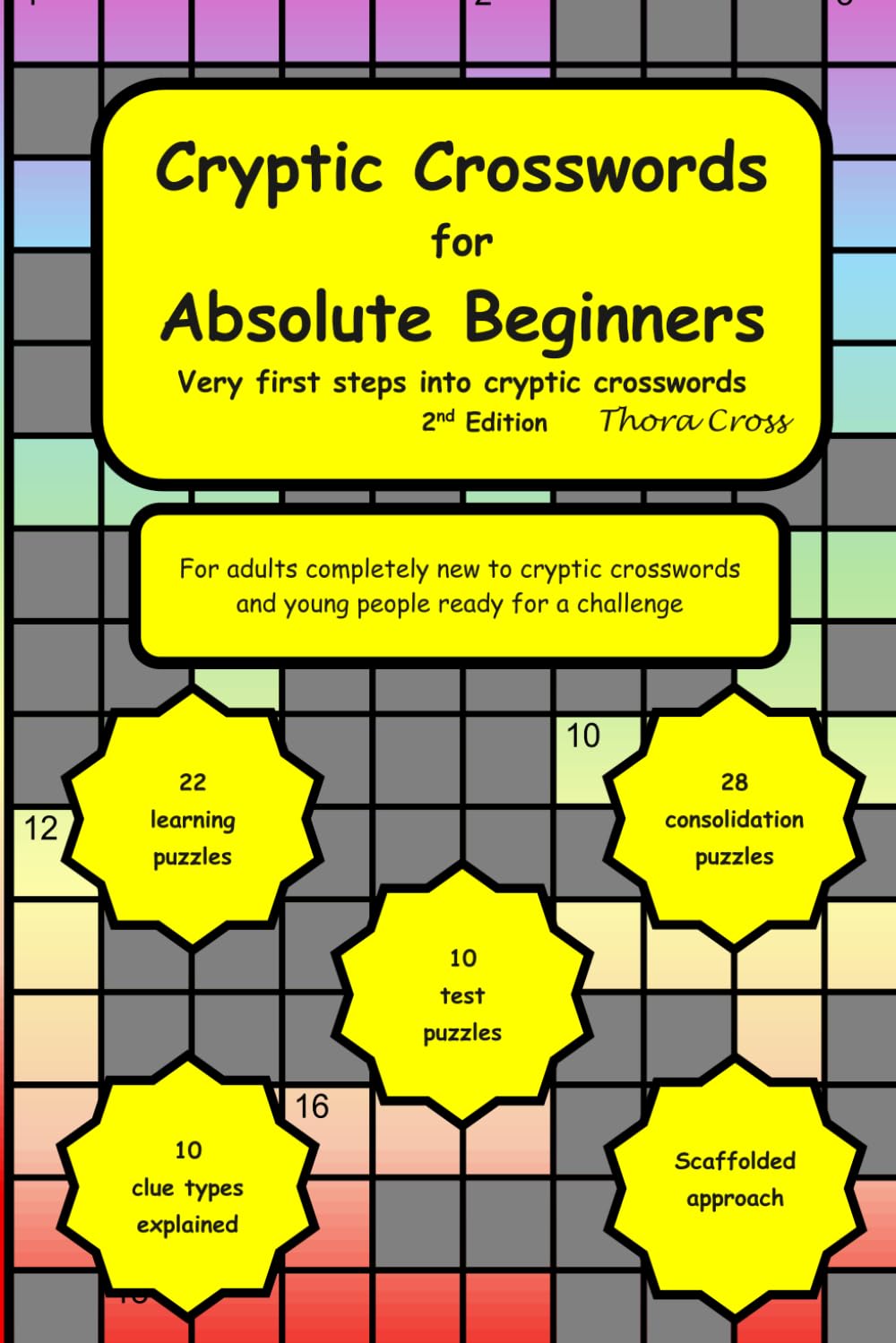 Cryptic Crosswords for Absolute Beginners: Very first steps into cryptic crosswords