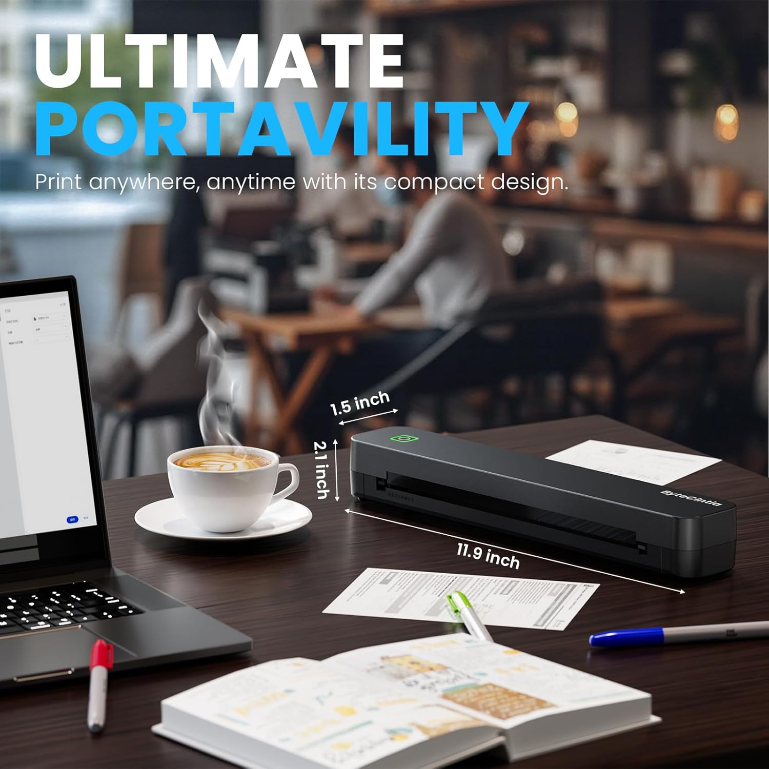 ByteCintia C80 printer on a desk next to a laptop and coffee, with dimensions indicated: 11.9 inches long, 2.1 inches wide, 1.5 inches high.