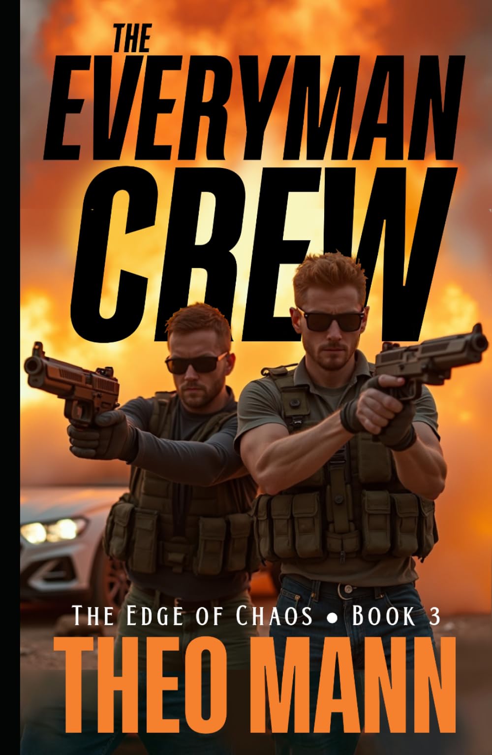 The Everyman Crew: A Contemporary Action Adventure Organized Crime Vigilante Justice Novel (The Edge of Chaos Series)