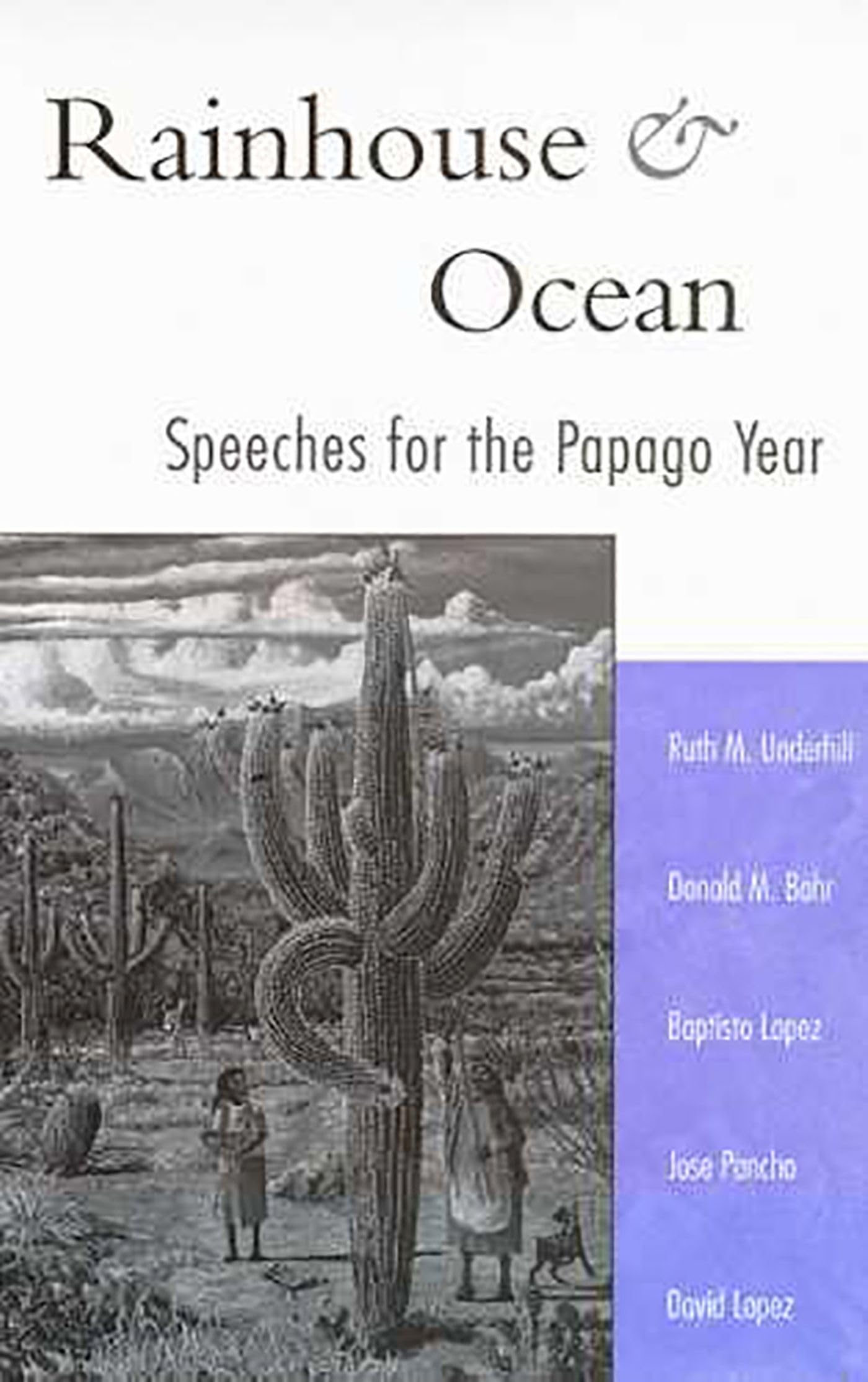 Rainhouse and Ocean: Speeches for the Papago Year
