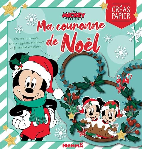 livre Disney Mickey et ses amis – Créas papier – Ma couronne de Noël – Pochette de loisirs créatifs - Dès 4 ans