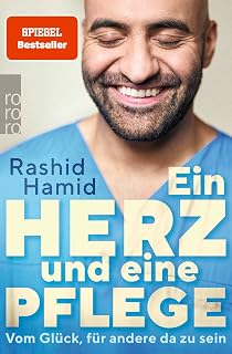 Ein Herz und eine Pflege: Vom Glück, für andere da zu sein
