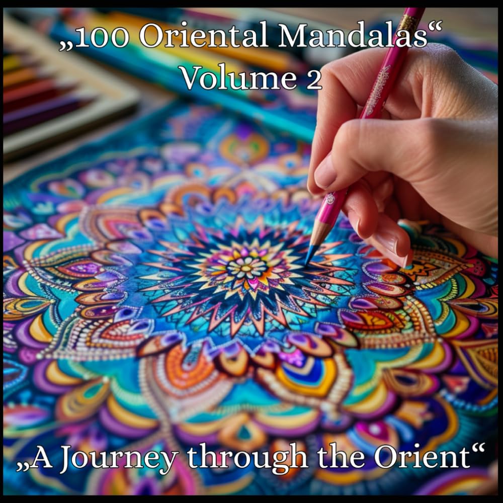 Mandalas orientaux Volume 2 livre de coloriage anti-stress pour adultes